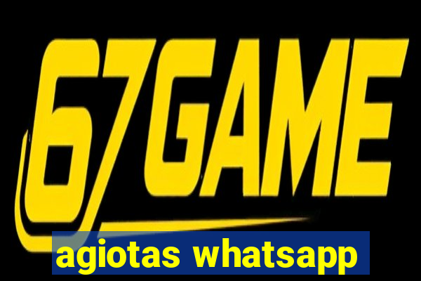 agiotas whatsapp